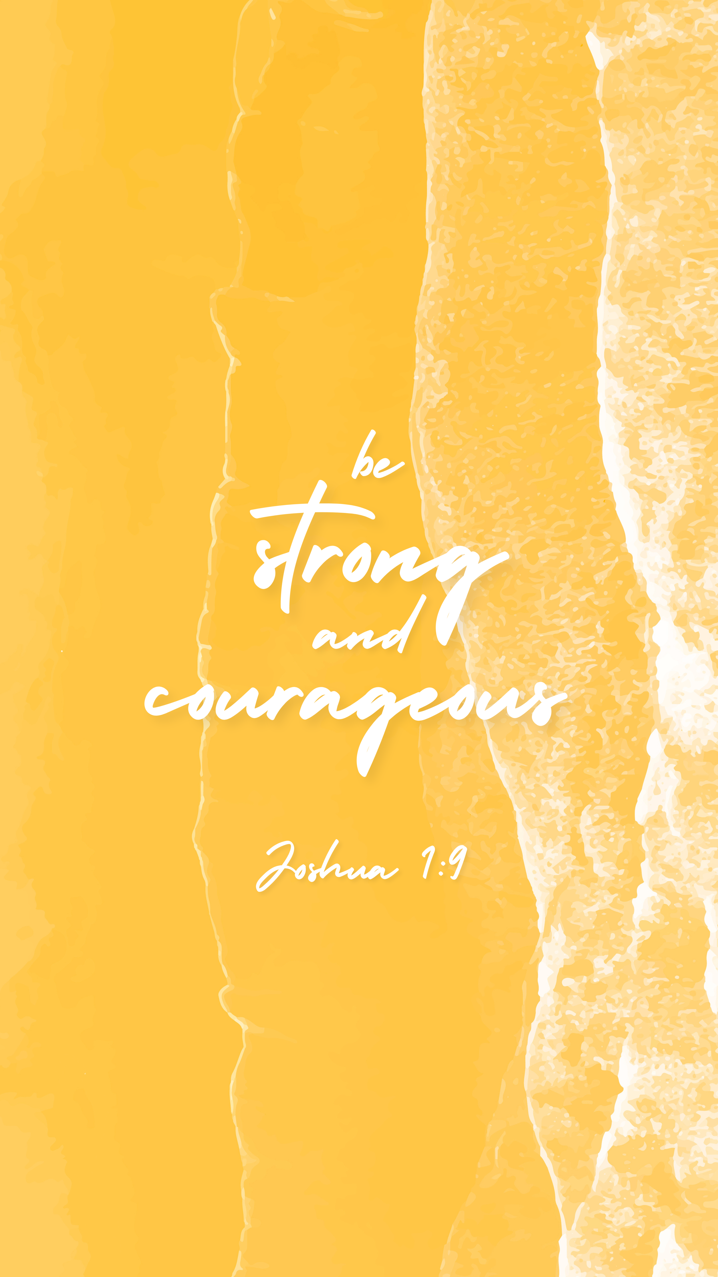 Joshua 1: 9 Strong and Courageous